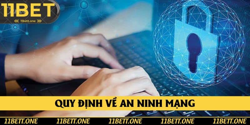 Quy định về an ninh mạng nhất định phải nắm Quy định về an ninh mạng nhất định phải nắm