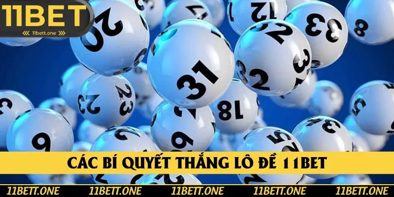 Đón đọc các bí quyết giúp chiến thắng tại 11BET Đón đọc các bí quyết giúp chiến thắng tại 11BET