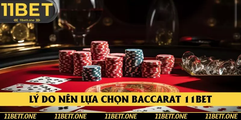 Lựa chọn 11BET giải trí baccarat bất tận của sự thú vị Lựa chọn 11BET giải trí baccarat bất tận của sự thú vị