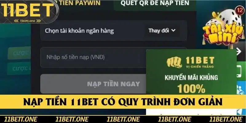 Nạp tiền 11Bet có quy trình đơn giản Nạp tiền 11Bet có quy trình đơn giản