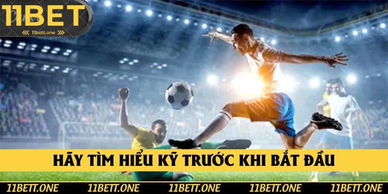 Hãy tìm hiểu kỹ trước khi bắt đầu Hãy tìm hiểu kỹ trước khi bắt đầu